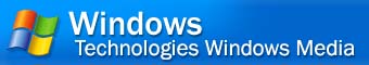 Accueil Technologies Windows Media